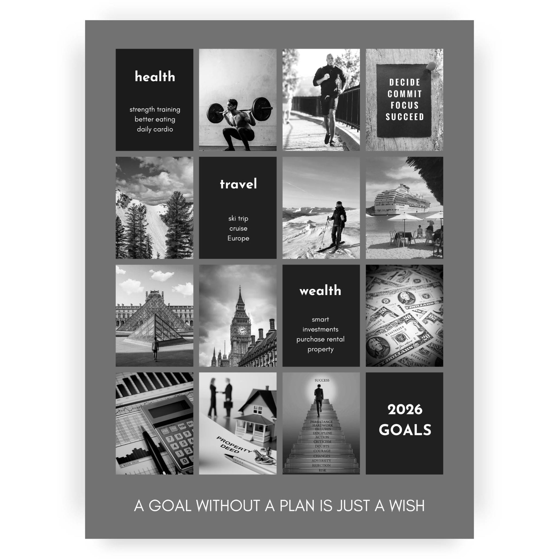 Vision board collage of black and white images with motivational text on a gray background