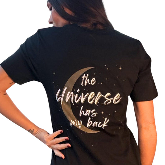 The Universe Has My Back T-Shirt